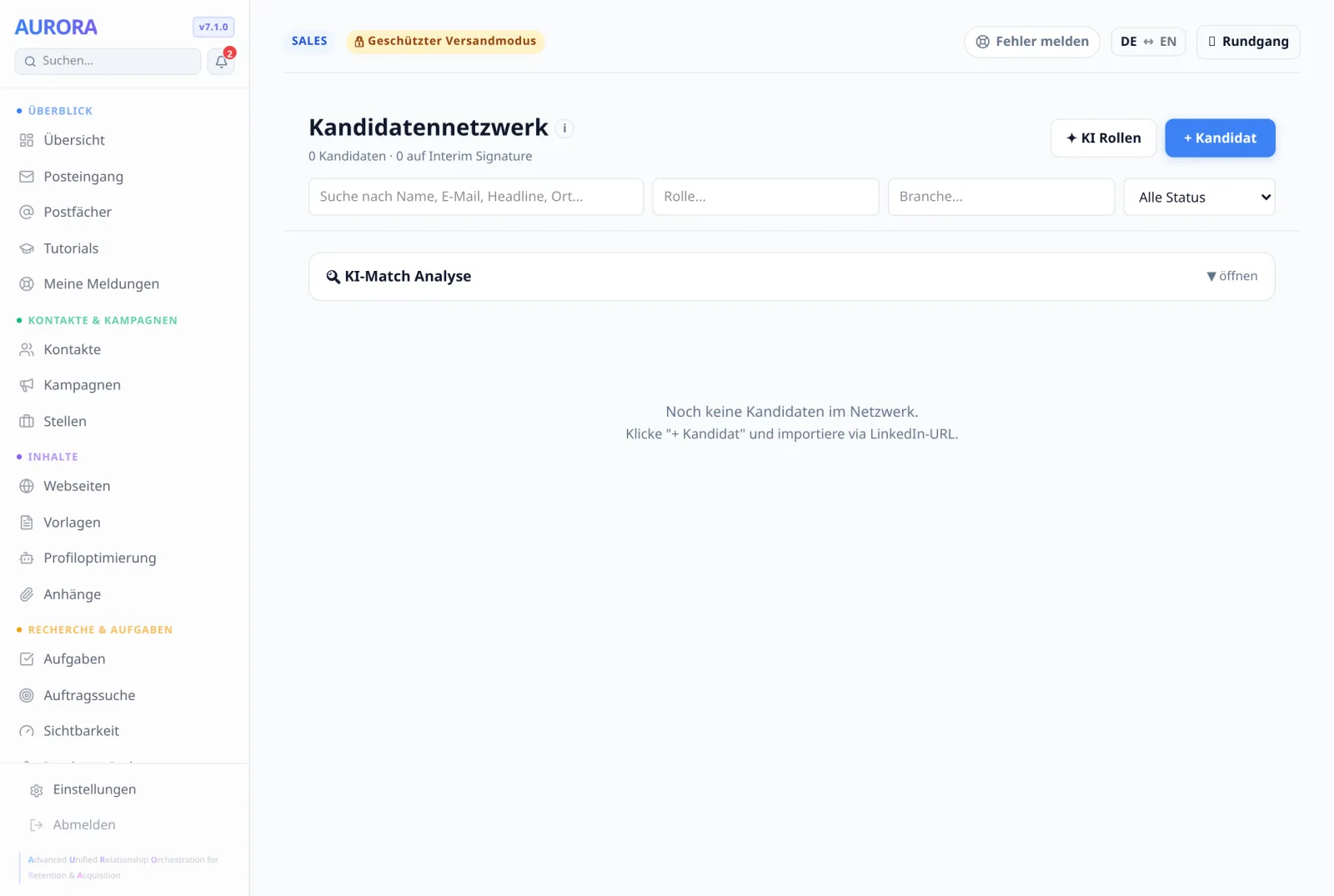 Solange niemand angelegt ist, steht hier „Noch keine Kandidaten im Netzwerk.“. Der Weg hinein führt über „+ Kandidat“.